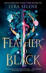 A Feather So Black - Lyra Selene - 9780356521329