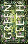 Greenteeth - Molly O'Neill - 9780356522623
