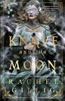 The Knave and the Moon - Rachel Gillig - 9780356522999
