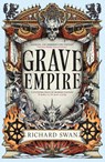 Grave Empire - Richard Swan - 9780356523873