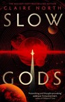 Slow Gods - Claire North - 9780356526201