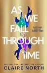 As We Fall Through Time - Claire North - 9780356526256