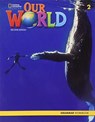 Our World 2: Grammar Workbook - Gabrielle Pritchard - 9780357036884