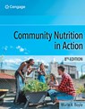 Community Nutrition in Action - Marie (Saint Elizabeth University) Boyle - 9780357367957