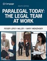 Paralegal Today: The Legal Team at Work - Roger (Institute for University Studies Miller ; Mary (Madonna University Meinzinger - 9780357454053