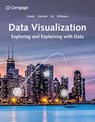 Data Visualization - Jeffrey (Wake Forest University) Camm ; James (University of Alabama) Cochran ; Michael (University of Cincinnati) Fry ; Jeffrey (University of Iowa) Ohlmann - 9780357631348
