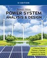 Power System Analysis and Design, SI Edition - J. Duncan (Failure Electrical LLC) Glover ; J. Duncan (Failure Electrical Glover ; Mulukutla (Northeastern University (Emeritus)) Sarma ; Thomas (Texas A&M University) Overbye - 9780357676196