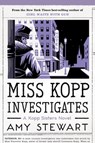 Miss Kopp Investigates - Amy Stewart - 9780358093114