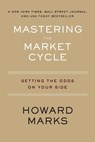 Mastering The Market Cycle - Howard Marks - 9780358108481