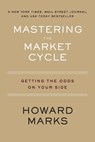 Mastering The Market Cycle - Howard Marks - 9780358108481