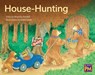 House Hunting: Leveled Reader Green Fiction Level 12 Grade 1-2 - Hmh Hmh - 9780358120513