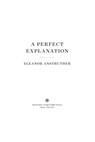 A Perfect Explanation - Eleanor Anstruther - 9780358123040
