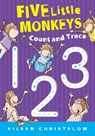 Five Little Monkeys Count and Trace - Eileen Christelow - 9780358125044