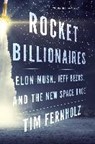 Rocket Billionaires (International Edition) - Tim Fernholz - 9780358131441