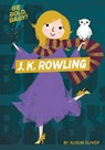 Be Bold, Baby: J.K. Rowling - Alison Oliver - 9780358168553