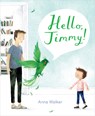 Hello, Jimmy! - WALKER,  Anna - 9780358193586