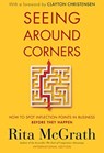 Seeing Around Corners - Rita Mcgrath - 9780358237075