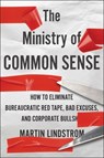 The Ministry Of Common Sense - Martin Lindstrom - 9780358272564
