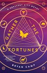 Gather the Fortunes - Camp Bryan Camp - 9780358299318