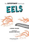 Eels - Rachel Poliquin ; Nicholas John Frith - 9780358330042
