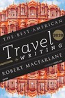 The Best American Travel Writing 2020 - Jason Wilson - 9780358362036
