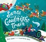 Santa and the Goodnight Train - June Sobel - 9780358362661