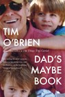 Dad's Maybe Book - Tim O'Brien - 9780358362784