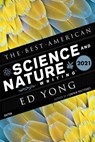 The Best American Science And Nature Writing 2021 - Ed Yong ; Jaime Green - 9780358400066