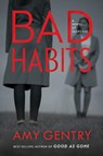 Bad Habits - Amy Gentry - 9780358408574