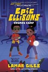 Epic Ellisons: Cosmos Camp - Lamar Giles - 9780358423096