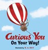 Curious George Curious You: On Your Way! Gift Edition - H. A. Rey - 9780358521174