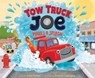 Tow Truck Joe Makes a Splash - June Sobel - 9780358536581