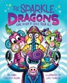 The Sparkle Dragons: One Horn to Rule Them All - Emma Carlson Berne - 9780358538110