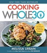 Cooking Whole30 - Melissa Hartwig Urban - 9780358539926