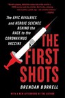 The First Shots - Brendan Borrell - 9780358566182