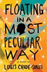 Floating In A Most Peculiar Way - Louis Chude-Sokei - 9780358639701