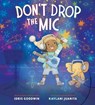Don't Drop the Mic - Idris Goodwin - 9780358692126