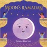 Moon's Ramadan - Natasha Khan Kazi - 9780358694090