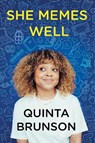 She Memes Well - Quinta Brunson - 9780358697473