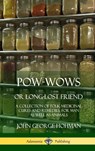Pow-Wows, or Long-Lost Friend - John George Hohman - 9780359012350