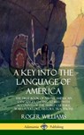 A Key into the Language of America - Roger Williams - 9780359028603