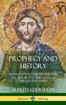 Prophecy and History - Alfred Edersheim - 9780359030996