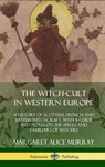 The Witch-cult in Western Europe - Margaret Alice Murray - 9780359033997