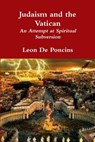 Judaism and the Vatican - Leon De Poncins - 9780359201082