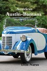 American Austin-Bantam - Don Narus - 9780359537563