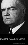 Admiral Halsey's Story - J. Bryan ; William F. Halsey III - 9780359812066