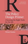 The Policy Design Primer - Michael (Simon Fraser University Howlett - 9780367001650