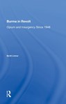 Burma In Revolt - Bertil Lintner - 9780367009366