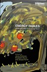 Energy Fables - JENNY RINKINEN ; ELIZABETH (LANCASTER UNIVERSITY,  UK) Shove ; Jacopo Torriti - 9780367027797