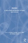 HONK! - REEBEE (UNIVERISTY OF MASSACHUSETTS,  Boston) Garofalo ; Erin T. Allen ; Andrew Snyder - 9780367030704